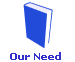 Our Need 