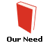 Our Need 